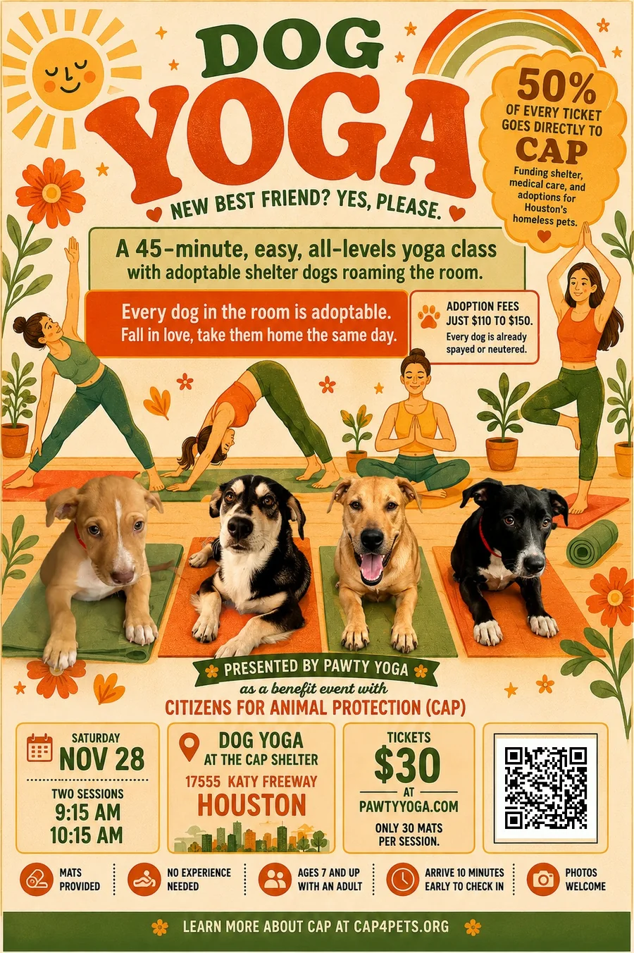 Dog Yoga at the CAP Shelter flyer: Saturday November 28, two sessions 9:15 and 10:15 AM, $30, 50% of every ticket goes to CAP, adoptable shelter dogs on yoga mats
